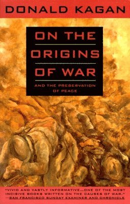 bokomslag On the Origins of War and the Preservation of Peace