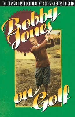 bokomslag Bobby Jones on Golf