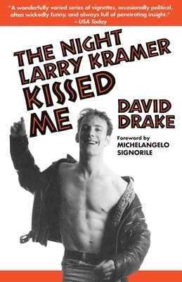 Night Larry Kramer Kissed Me 1