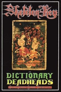bokomslag Skeleton Key: A Dictionary for Deadheads