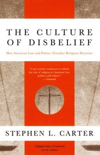 bokomslag The Culture of Disbelief