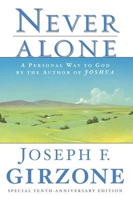 Joseph F. Girzone - Never Alone, Häftad