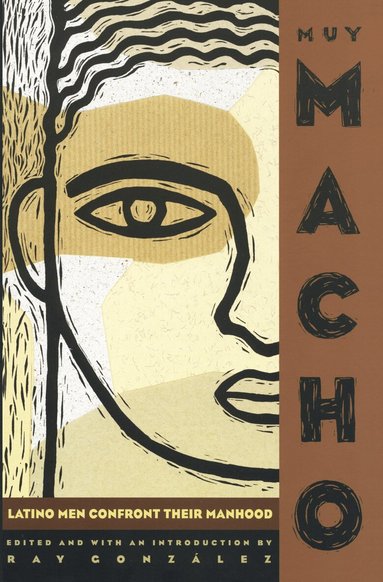 Ray Gonzalez - Muy Macho, Häftad