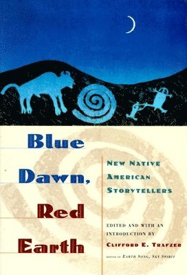bokomslag Blue Dawn, Red Earth: New Native American Storytellers