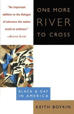 One More River to Cross: Black & Gay in America 1