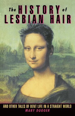bokomslag The History of Lesbian Hair