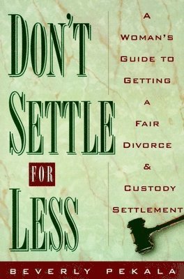 Don't Settle for Less 1