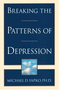 bokomslag Breaking the Patterns of Depression