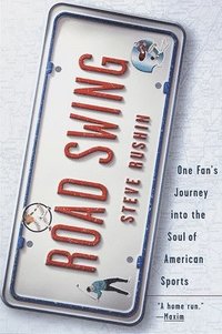 bokomslag Road Swing: One Fan's Journey Into The Soul Of America's Sports