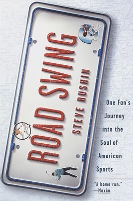 bokomslag Road Swing: One Fan's Journey Into The Soul Of America's Sports