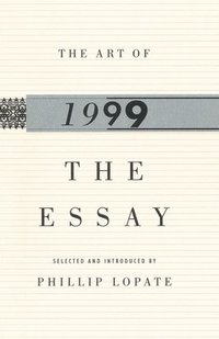 bokomslag The Art of the Essay, 1999