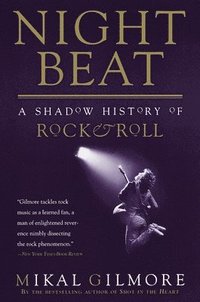 bokomslag Night Beat: a Shadow History of Rock and Roll