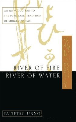 bokomslag River of Fire, River of Water