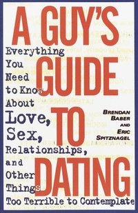bokomslag Guy's Guide To Dating