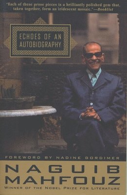 Naguib Mahfouz - Echoes of an Autobiography, Häftad