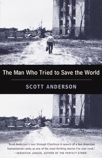 bokomslag Man Who Tried To Save The World