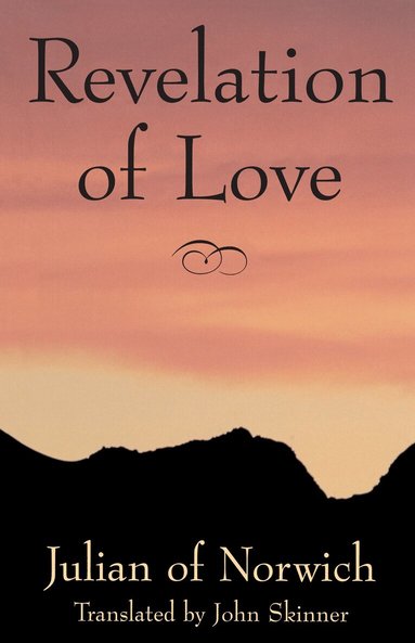 John Skinner - Revelation of Love, Häftad