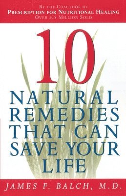 bokomslag Ten Natural Remedies That Can Save Your Life