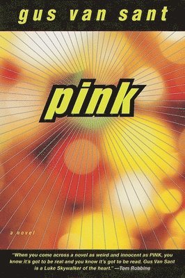 Gus Van Sant - Pink, Häftad. Tillgänglighet: Lägg i varukorg