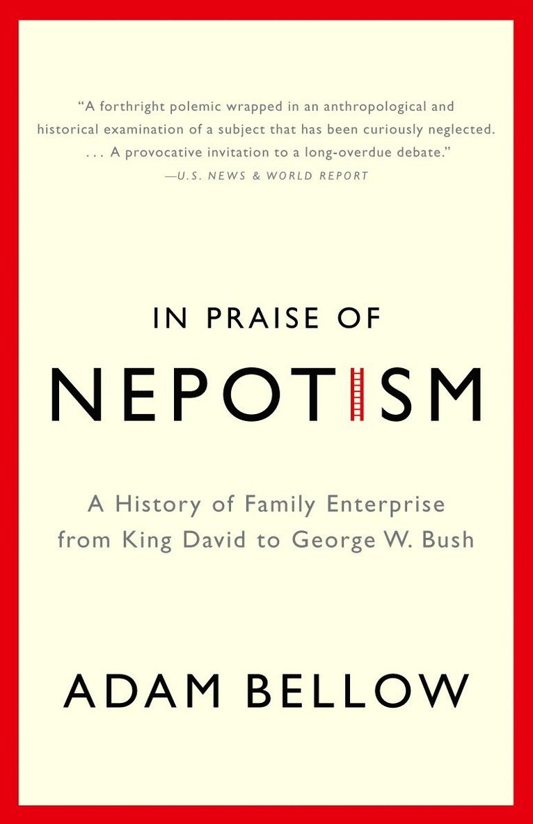 In Praise of Nepotism 1