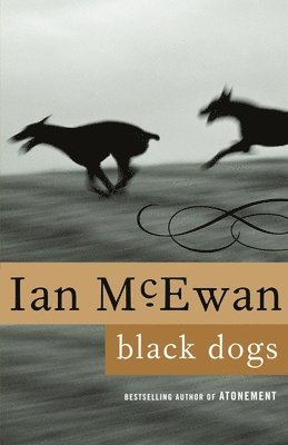 Ian McEwan - Black Dogs, Häftad