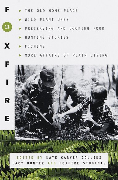 Inc. Foxfire Fund, Kaye Carver Collins, Lacy Hunter - Foxfire 11, Häftad