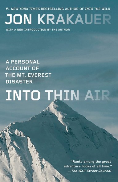 Jon Krakauer - Into Thin Air: A Personal Account of the Mount Everest Disaster, Häftad
