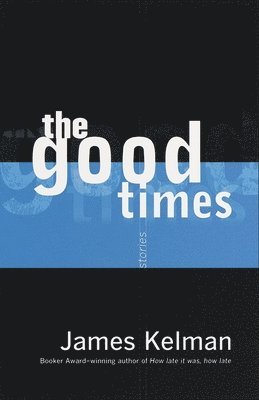 The Good Times 1