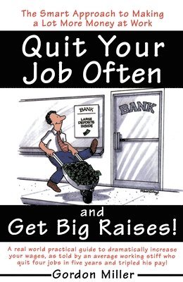 bokomslag Quit Your Job Often and Get Big Raises!