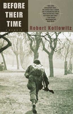Robert Kotlowitz - Before Their Time: A Memoir, Häftad