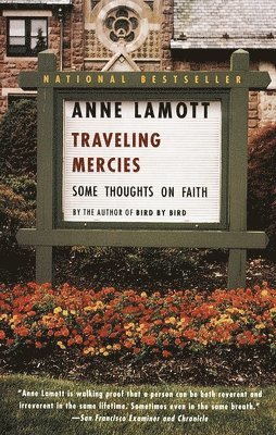 Anne Lamott - Travelling Mercies, Häftad