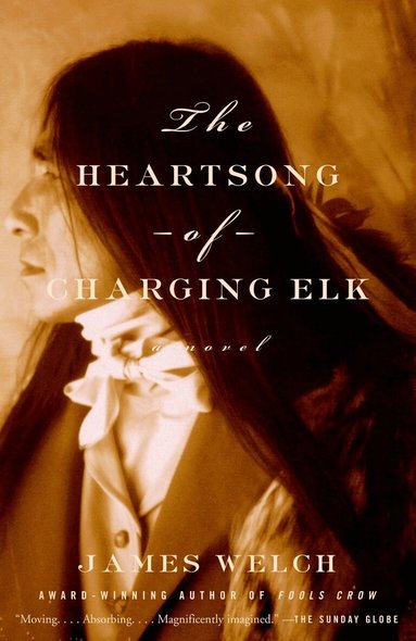 James Welch - Heartsong of Charging Elk, Häftad