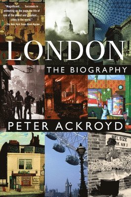Peter Ackroyd - London: The Biography, Häftad
