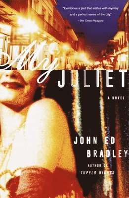 John Ed Bradley - My Juliet, Häftad