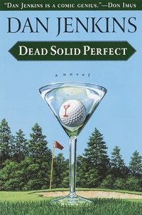 bokomslag Dead Solid Perfect