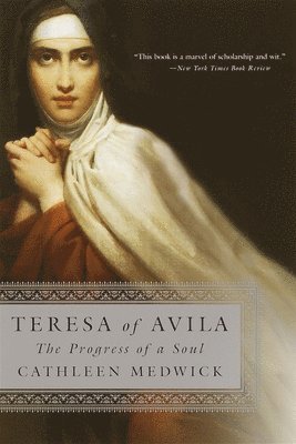 bokomslag Teresa of Avila: The Progress of a Soul