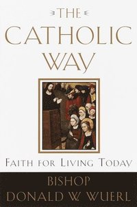 bokomslag The Catholic Way