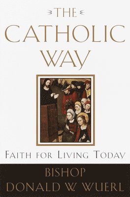 bokomslag The Catholic Way