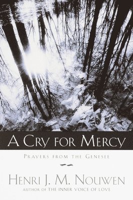 Henri J. M. Nouwen - Cry for Mercy, Häftad