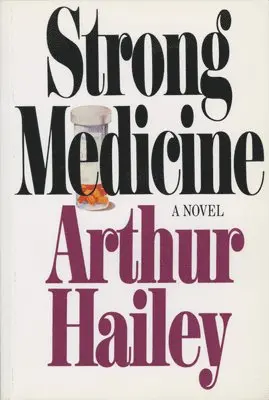 Arthur Hailey - Strong Medicine, Häftad. Tillgänglighet: Lägg i varukorg