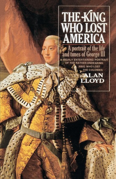 Alan Lloyd - King Who Lost America, Häftad
