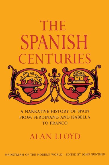 Alan Lloyd - Spanish Centuries, Häftad