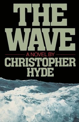 Christopher Hyde - The Wave, Häftad