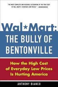 bokomslag Wal-Mart: The Bully of Bentonville