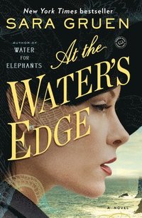 bokomslag At the Water's Edge: At the Water's Edge: A Novel