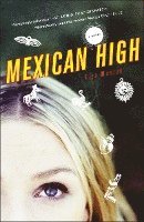 bokomslag Mexican High
