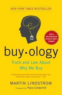 bokomslag Buyology: Truth and Lies about Why We Buy