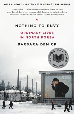 Nothing to Envy: Ordinary Lives in North Korea 1