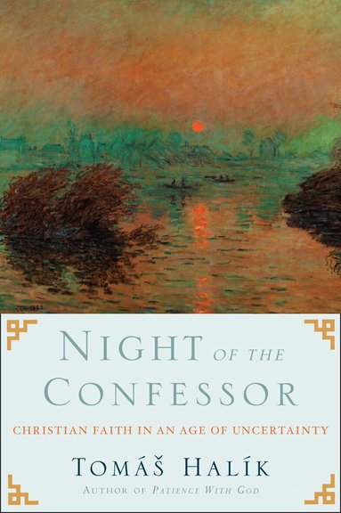 Tomas Halik - Night of the Confessor, Häftad