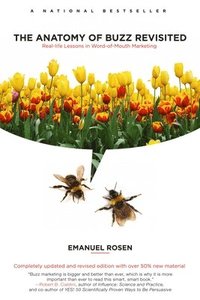 bokomslag The Anatomy of Buzz Revisited: Real-Life Lessons in Word-Of-Mouth Marketing